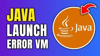 How To Fix Java Virtual Machine Launcher Error