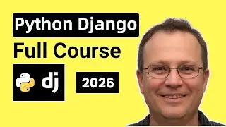 Python Django 6.0 Full Course - Beginner to Pro (2026)
