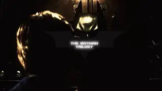 The Batman Trilogy |Edit|