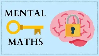 8 Ways To IMPROVE Your MENTAL MATHS