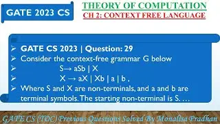 GATE CS 2023 | Q 29: Consider the context-free grammar G below S→ aSb | X X → aX | Xb | a | b