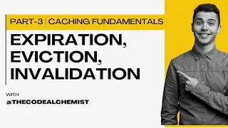 Eviction vs. Expiration vs. Invalidation | Caching Fundamentals