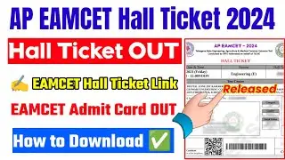 AP EAMCET Hall Ticket Download 2024 🔴 How to Download AP EAMCET Hall Ticket 2024 ?EAMCET Hall Ticket