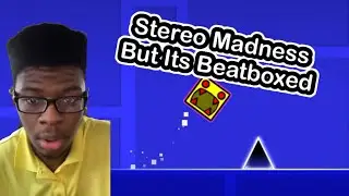 Stereo Madness But Its Sang By adbul_cisse