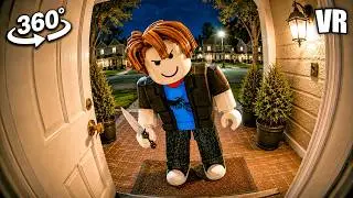 360° ROBLOX Breaks into Your House! 2