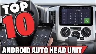 Best Android Auto head unit In 2023 - Top 10 Android Auto head units Review