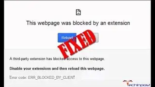 [Easy Methods] NET::ERR_BLOCKED_BY_CLIENT Chrome Error Issue