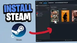 How to Install Steam on Windows PC and Laptop