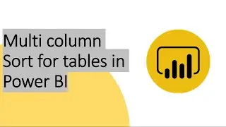 Sort a table using Multiple Columns in Power BI | Multi Column Sort in Power  BI