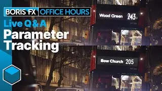 Office Hours 50: Mastering Parameter Tracking with Boris FX Continuum