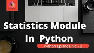 Statistics Module | Python Modules | Mean | Median | Mode