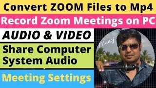 Convert ZOOM Recording to mp4 | Record Zoom meeting on PC with Audio and Video | Tips & Tricks