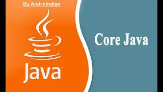 Core Java 2) Java Features_1 Android Tutorials | AndroIndian