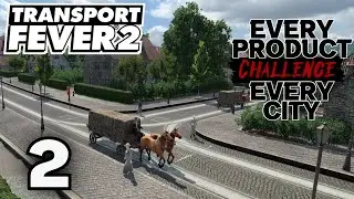 Balancing Demand | Transport Fever 2 (Vanilla) EPEC Challenge | Episode 2