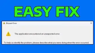 How To Fix Overwatch 2 Blizzard The Application Encountered An Unexpected Error