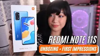 S FOR SULIT? | Redmi Note 11S Unboxing + First Impressions