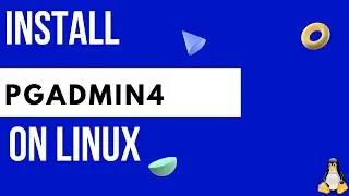 I will Install And Configure PgAdmin4 On Any Linux Server