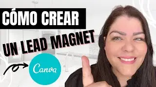 Cómo Crear Un Lead Magnet | Lead Magnet Que Es | Como Hacer Un Lead Magnet