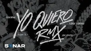 YO QUIERO RMX Hades66, Arcángel, Myke Towers, Luar La L- (Video Oficial)
