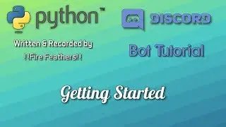 Python Bot Tutorial | Getting Started [Ep. 2]