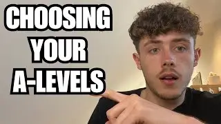 DON'T Make This Mistake when Choosing your A-LEVELS | The Ultimate A-Level Guide