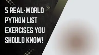 2_5 Real-World Python List Exercises You Should Know!