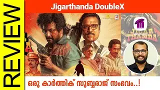 Jigarthanda DoubleX Tamil Movie Review By Sudhish Payyanur 
