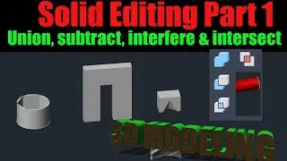 44 of 50 3D Modeling | Solid editing part 1| Solid union| Solid Substract| Interfere Command Secrets
