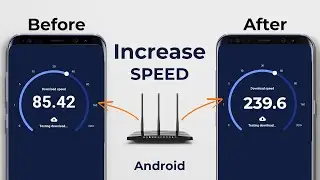 How to Increase WI-FI Speed on Android? 