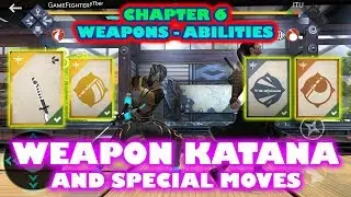 Shadow Fight 3 Chapter 6 Weapons and Abilities: KATANA and All Special Moves √