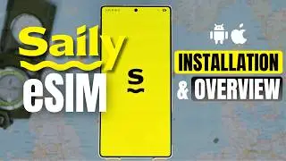 Saily eSIM Overview & Proper Installation guide | How to Install on iPhone & Android (2026)