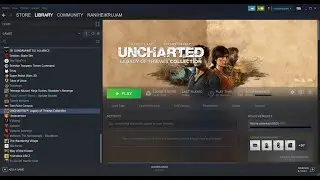 Fix UNCHARTED Legacy of Thieves Collection Not Launching, Crashing, Freezing & Black Screen On PC