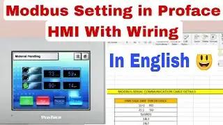 How to Take data Modbus in Proface HMI, With Complete Wiring Details, And it's setting.