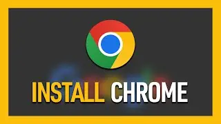 How to Download and Install Chrome for Windows on PC