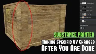 Substance Painter: 2 Ways to Make Specific UV Changes on the Mesh After You’re Done Texturing