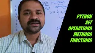 SET OPERATIONS || SET METHODS || SET FUNCTIONS IN PYTHON PROGRAMMING