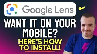 How to Install Google Lens (Step by Step)