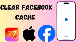 How to Clear Facebook Cache on iPhone | Clear Facebook Cache On iPhone | 2024