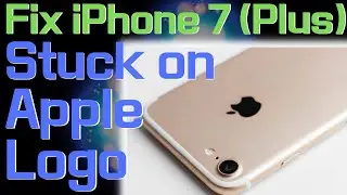 How to Fix iPhone 7 (Plus) Stuck on Apple Logo - Fix Frozen Apple Logo With/ Without Progress Bar
