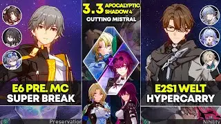E6 Preservation MC Super Break & E2S1 Welt Hypercarry | Apocalyptic Shadow 4 | Honkai Star Rail 3.3