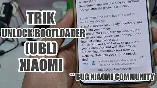 Trik Request Unlock Bootloader Xiaomi Ternyata Ada Bug di Aplikasi Xiaomi Community