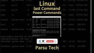 Linux last Command (Part-4) @parsutech #linuxsystem #linux #linux_tutorial #power #parsutech #last