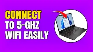 How To Connect 5GHz WiFi On PC & Laptop