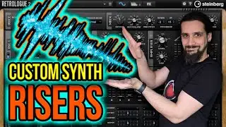 Create MASSIVE CUSTOM Risers and Transitions with Retrologue- Synthesis Tutorial 