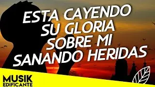 ESTA CAYENDO SU GLORIA SOBRE MI: Poderosas Alabanzas De Adoracion Mix - Musica Cristiana 2021