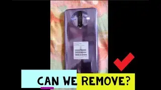 Can I remove the sticker on the back of my phone??? Poco | Xiaomi | Redmi
