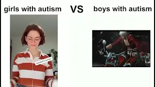 Girls with Autism VS. Boys with Autism