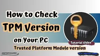 How to Check TPM version on your Computer