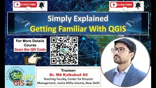 Getting Familiar With QGIS | Simply GIS Training