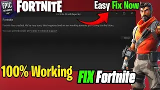 FIX: Fortnite Keeps Crashing | Crash Reporter Solution